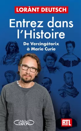 Couverture du produit · Entrez dans l'Histoire - De Vercingétorix à Marie Curie