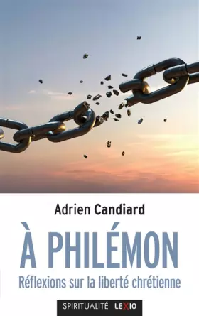 Couverture du produit · A Philémon - Réflexions sur la liberté chrétienne
