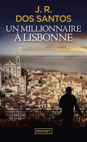 Couverture du produit · Un millionnaire à Lisbonne
