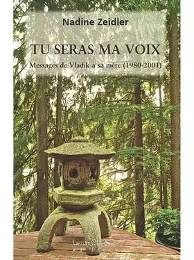 Couverture du produit · Tu seras ma voix - Messages de Vladik à sa mère (1980 - 2001)