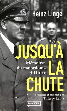 Couverture du produit · Jusqu'à la chute - Mémoires du majordome d'Hitler