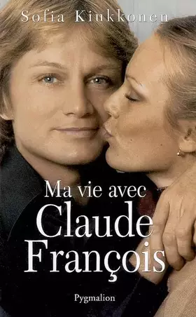Couverture du produit · Ma vie avec Claude François