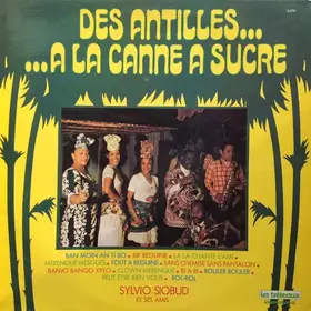 Couverture du produit · Des Antilles... A La Canne A Sucre