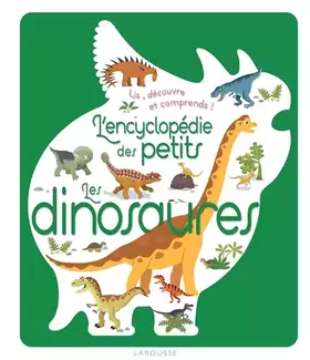 Couverture du produit · L'encyclopédie des petits - Les dinosaures