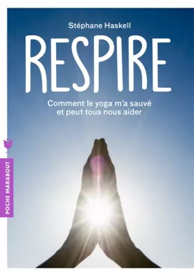Couverture du produit · Respire: Comment le yoga m'a sauvé et peut tous nous aider