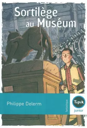 Couverture du produit · Sortilège au Muséum