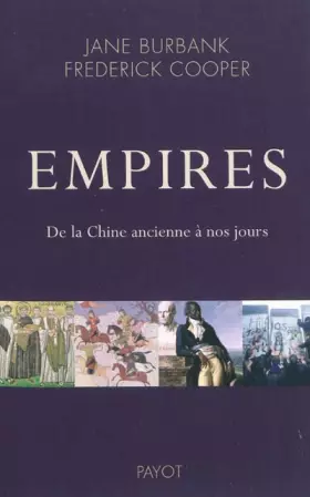 Couverture du produit · Empires. De la Chine ancienne à nos jours.