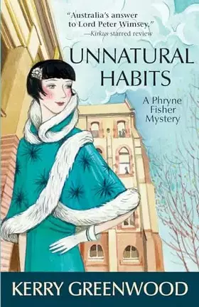 Couverture du produit · Unnatural Habits (Phryne Fisher Mysteries, 19)