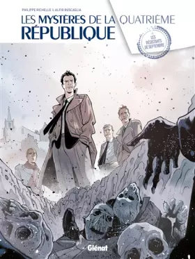 Couverture du produit · Les Mystères de la 4e République - Tome 01: Les résistants de septembre