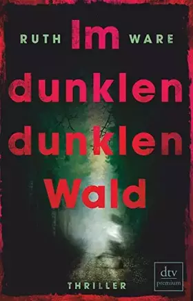 Couverture du produit · Im dunklen, dunklen Wald: Thriller