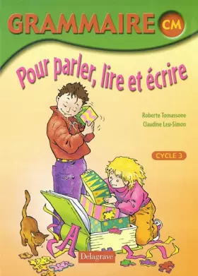 Couverture du produit · Grammaire CM Pour parler, lire et écrire