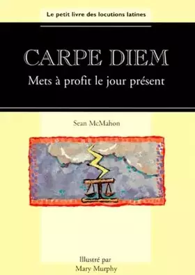 Couverture du produit · Carpe Diem Seize the Day French Translat