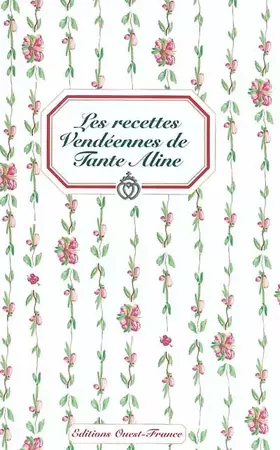 Couverture du produit · Les Recettes vendéennes de Tante Aline