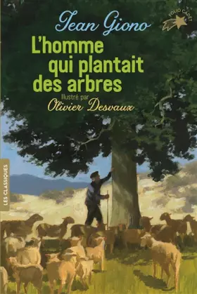 Couverture du produit · L'homme qui plantait des arbres - FOLIO CADET LES CLASSIQUES - de 8 à 11 ans