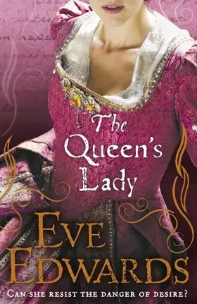 Couverture du produit · The Queen's Lady: 1584 - Surrey England