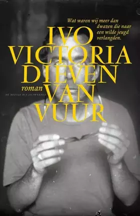 Couverture du produit · Dieven van vuur: roman
