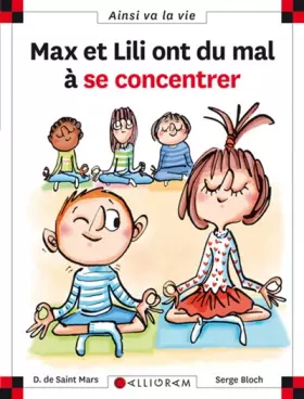 Couverture du produit · Max et Lili ont du mal à se concentrer - tome 115