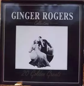 Couverture du produit · The Ginger Rogers Collection - 20 Golden Greats