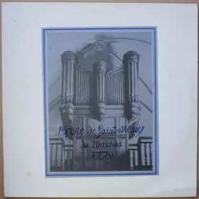 Couverture du produit · L'Orgue De Saint-Rémi De Maisons 1779