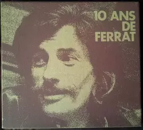 Couverture du produit · 10 Ans De Ferrat
