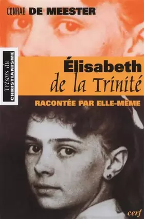 Couverture du produit · Elisabeth de la Trinité racontée par elle-même