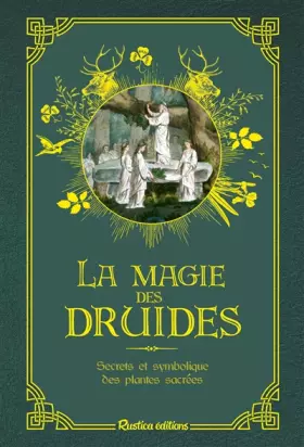 Couverture du produit · La magie des druides: Secrets et symbolique des plantes sacrées