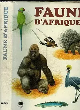 Couverture du produit · FAUNE D'AFRIQUE