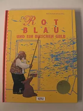 Couverture du produit · Rot, Blau Und Ein Bischen Gelb