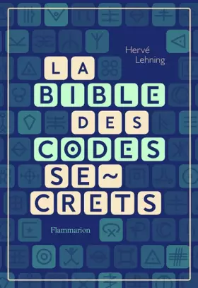 Couverture du produit · La Bible des codes secrets