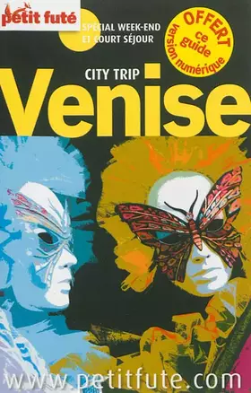 Couverture du produit · venise city trip 2013 petit fute: + CE GUIDE OFFERT EN VERSION NUMERIQUE