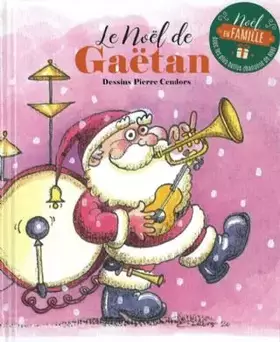 Couverture du produit · Le Noël de Gaëtan: Livre + disque