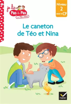 Couverture du produit · Téo et Nina CP Niveau 2 - Le caneton de Téo et Nina