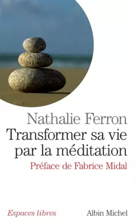 Couverture du produit · Transformer sa vie par la méditation