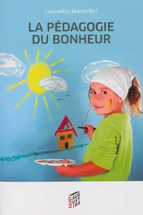 Couverture du produit · PEDAGOGIE DU BONHEUR (LA)