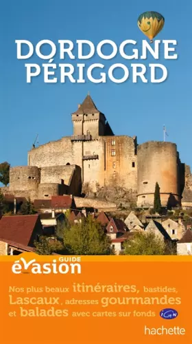 Couverture du produit · Guide Evasion en France Dordogne Périgord
