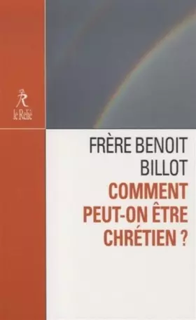 Couverture du produit · Comment peut-on être chrétien ?