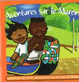 Couverture du produit · Aventures sur le Maroni