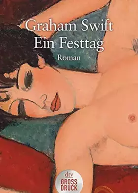 Couverture du produit · Ein Festtag: Roman (dtv großdruck)