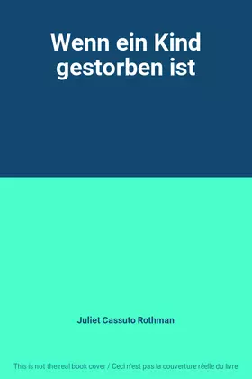 Couverture du produit · Wenn ein Kind gestorben ist