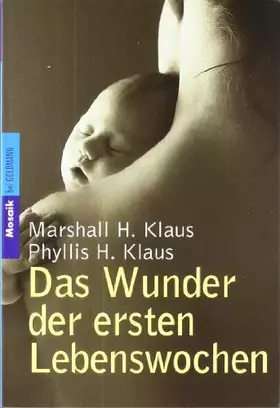 Couverture du produit · Das Wunder der ersten Lebenswochen