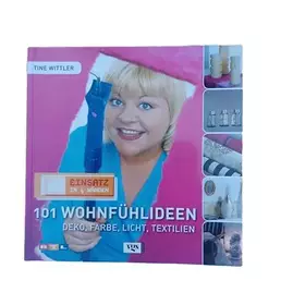 Couverture du produit · Einsatz in vier Wänden 2. 101 Wohlfühlideen - Deko, Farbe, Licht, Textilien