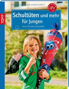 Couverture du produit · Schultüten und mehr für Jungen: Alles für den Schulanfang