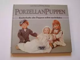 Couverture du produit · Porzellanpuppen. Zauberhafte alte Puppen selbst nachbilden