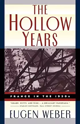 Couverture du produit · The Hollow Years: France in the 1930s