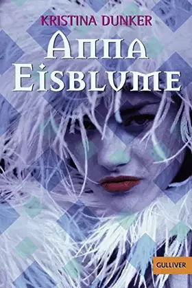 Couverture du produit · Anna Eisblume