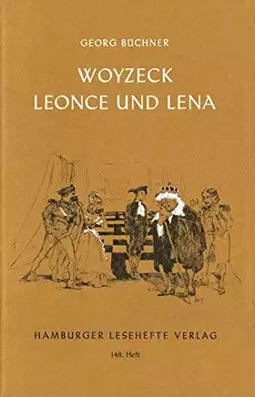 Couverture du produit · Woyzeck. Leonce und Lena: Ein Fragment. Ein Lustspiel (Hamburger Lesehefte)