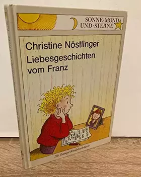 Couverture du produit · Liebesgeschichten vom Franz: Sonne, Mond und Sterne. 2./3. Klasse