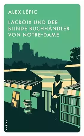 Couverture du produit · Lacroix und der blinde Buchhändler von Notre-Dame: Sein fünfter Fall (Ein Fall für Lacroix)