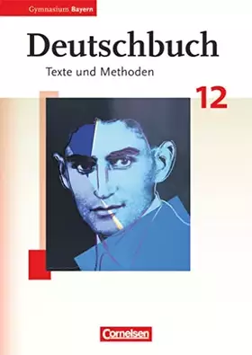 Couverture du produit · Deutschbuch - Oberstufe - Gymnasium Bayern - 12. Jahrgangsstufe: Schulbuch