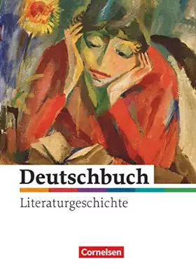 Couverture du produit · Deutschbuch Gymnasium - Literaturgeschichte - zu allen Ausgaben: Schulbuch - Ausgabe 2010